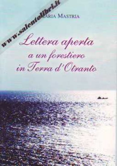 Immagine di LETTERA APERTA A UN FORESTIERO IN TERRA D`OTRANTO